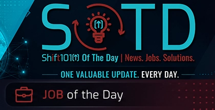 SOTD | Shift101 Of The Day | News. Jobs. Solutions.