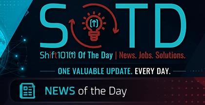 SOTD | Shift101 Of The Day | News. Jobs. Solutions.