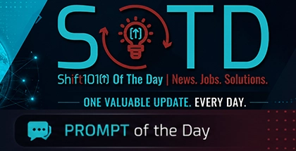 SOTD | Shift101 Of The Day | News. Jobs. Solutions.